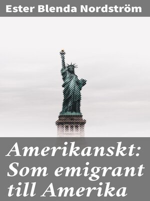 cover image of Amerikanskt: Som emigrant till Amerika
